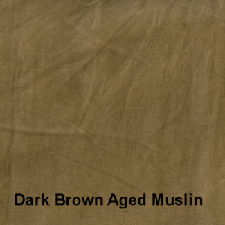 Dark Brown Aged Muslin